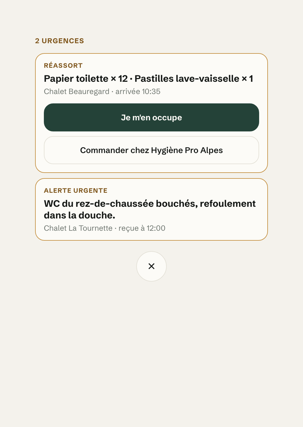 Alerte urgente au Chalet La Tournette : WC du rez-de-chaussée bouchés, signalés par Marie L. à 12:00, arrivée du client dans 4 h 30 ; l’escalade, puis les gestes proposés — rappeler Marie, appeler un artisan d’astreinte, appeler le propriétaire.