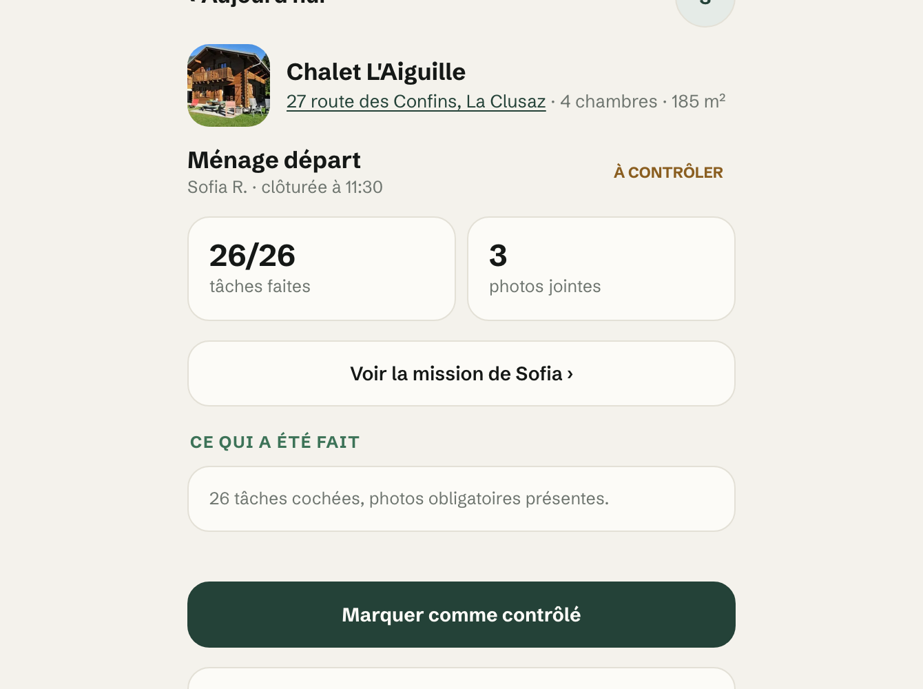 “Departure clean” job at Chalet L’Aiguille, closed by Sofia R. at 11:30 and marked TO CHECK: 26 of 26 tasks, 3 photos attached, and the “Mark as checked” button waiting for a second pair of eyes.